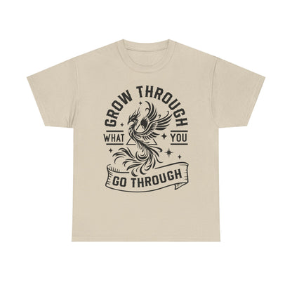 Grow Through What You Go Through T-Shirt — Inspirational Phoenix Graphic Tee