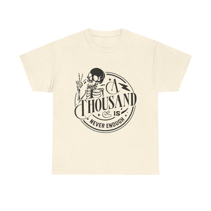 A Thousand Is Never Enough Skeleton Peace Sign T-Shirt