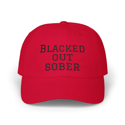 Dad Cap — "Blacked Out Sober" Embroidered Vintage Baseball Hat