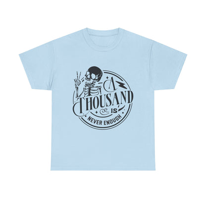 A Thousand Is Never Enough Skeleton Peace Sign T-Shirt