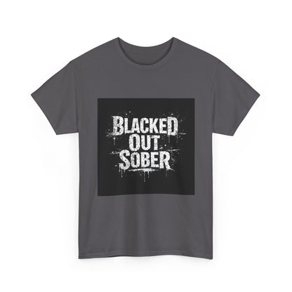 Blacked Out Sober T-Shirt