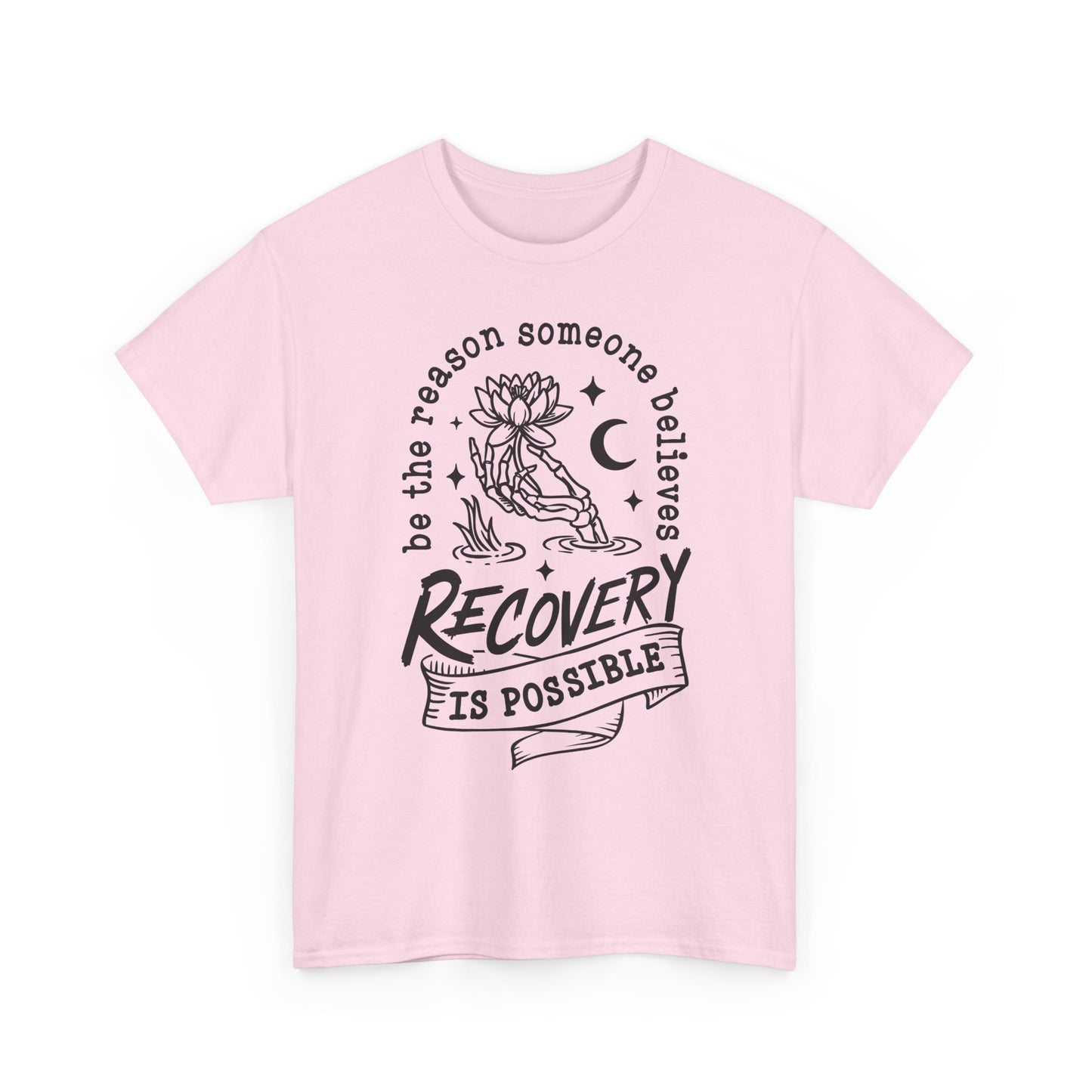 Recovery Is Possible T-Shirt — Inspirational Addiction Recovery Tee