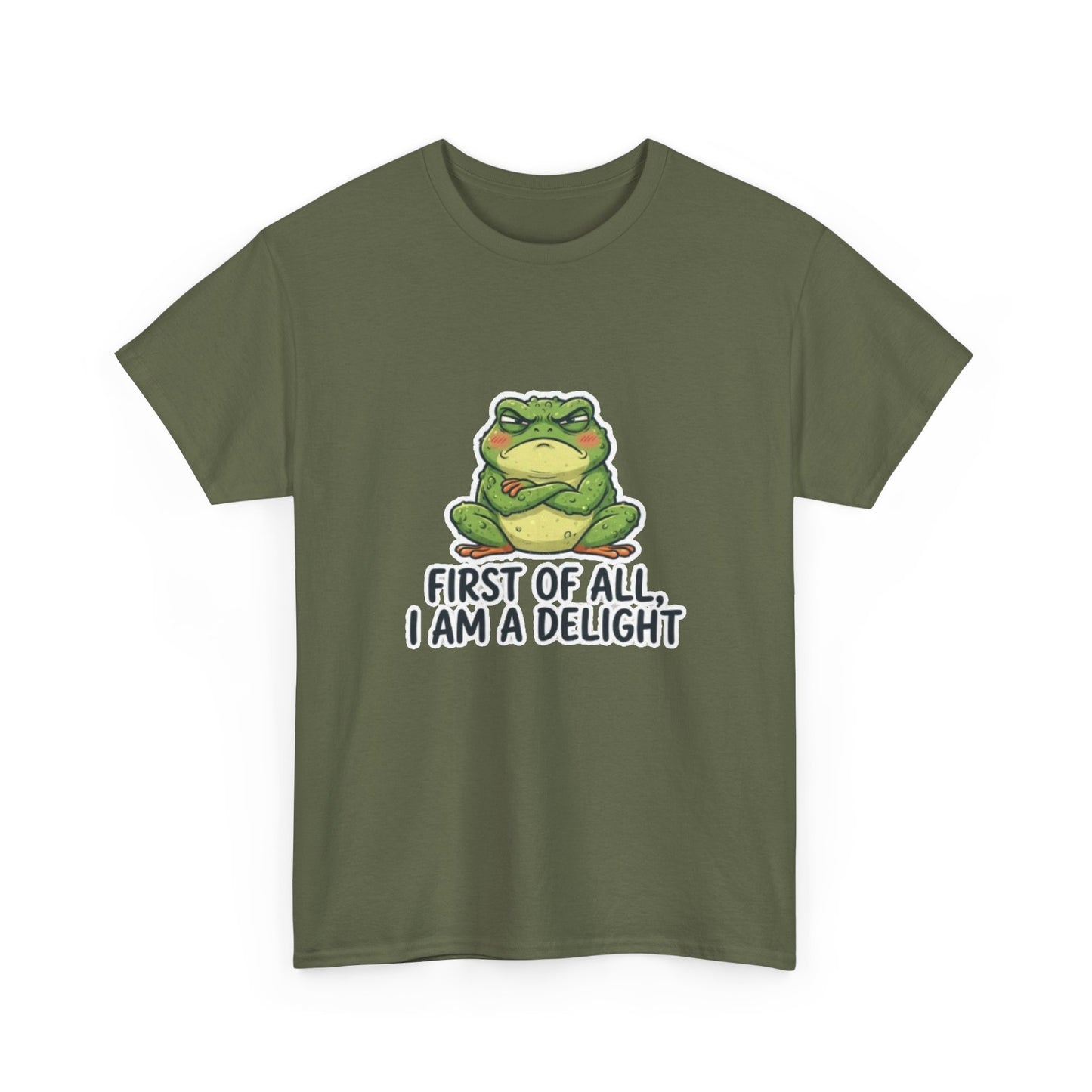 Funny Frog T-Shirt — "First of All, I Am a Delight" Cute Grumpy Frog Graphic Tee