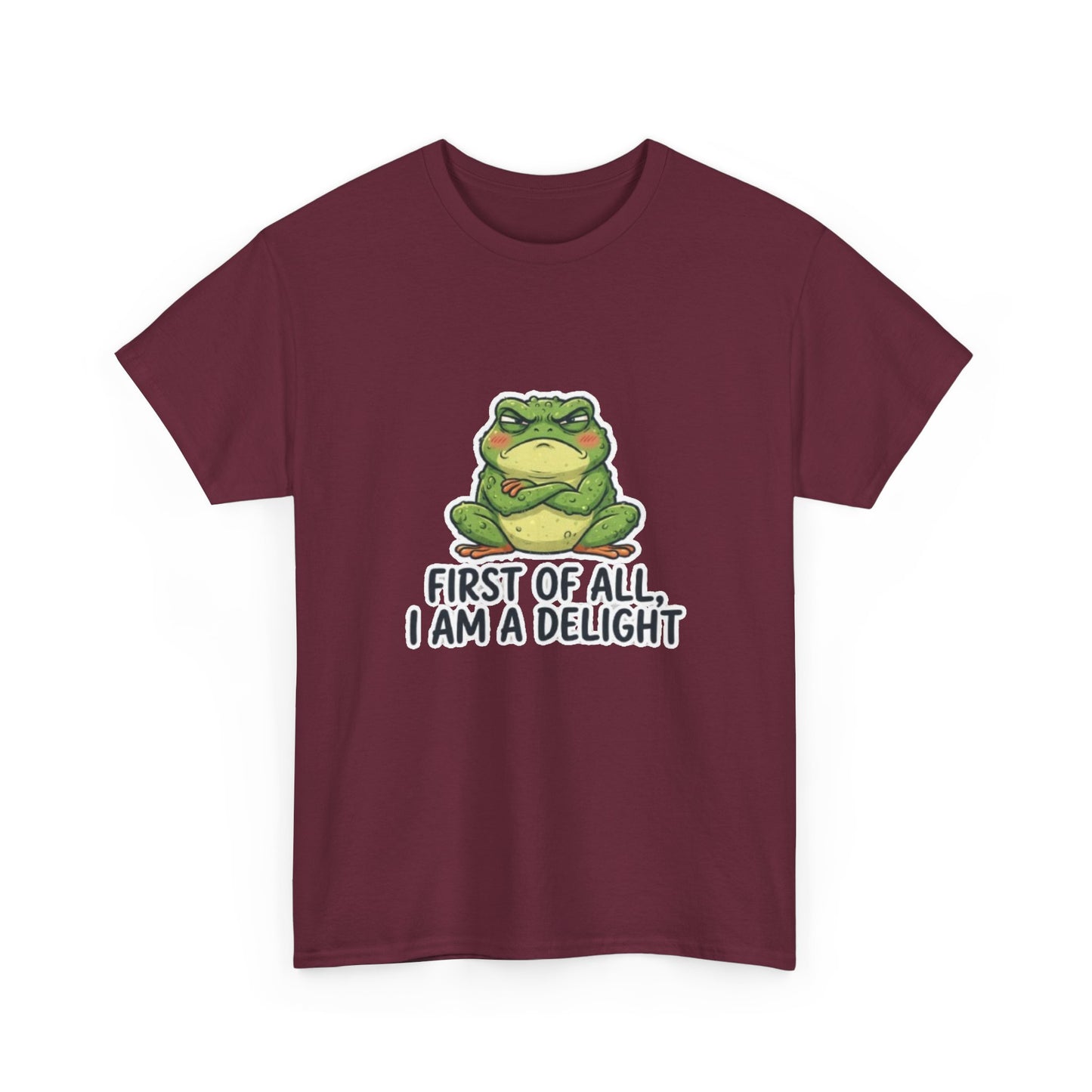 Funny Frog T-Shirt — "First of All, I Am a Delight" Cute Grumpy Frog Graphic Tee