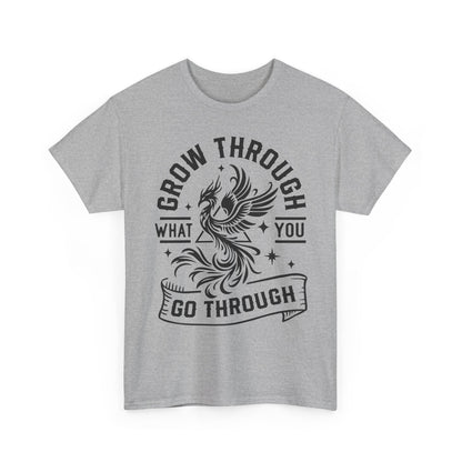 Grow Through What You Go Through T-Shirt — Inspirational Phoenix Graphic Tee