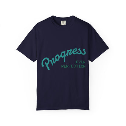 Progress Over Perfection T-Shirt — Motivational Graphic Tee