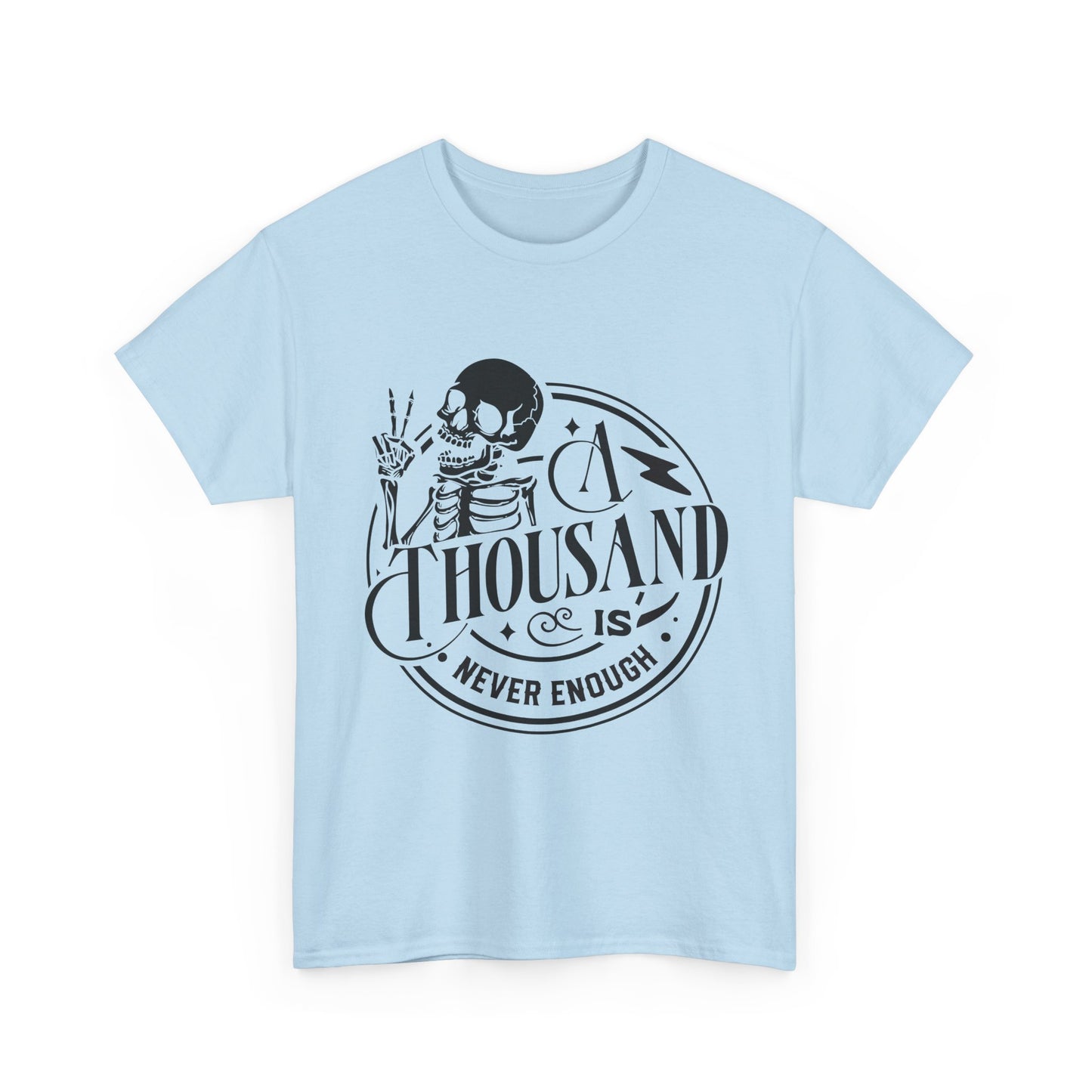 A Thousand Is Never Enough Skeleton Peace Sign T-Shirt