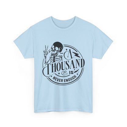 A Thousand Is Never Enough Skeleton Peace Sign T-Shirt