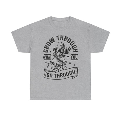 Grow Through What You Go Through T-Shirt — Inspirational Phoenix Graphic Tee