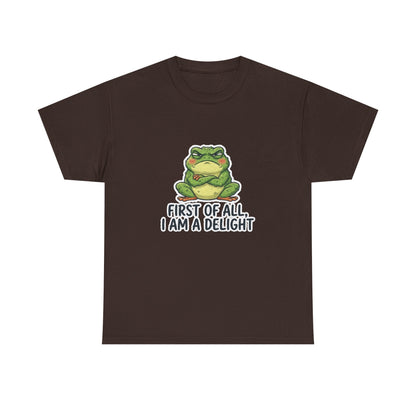 Funny Frog T-Shirt — "First of All, I Am a Delight" Cute Grumpy Frog Graphic Tee
