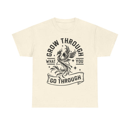 Grow Through What You Go Through T-Shirt — Inspirational Phoenix Graphic Tee