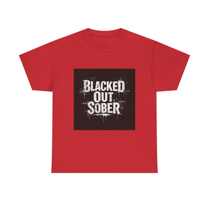 Blacked Out Sober T-Shirt