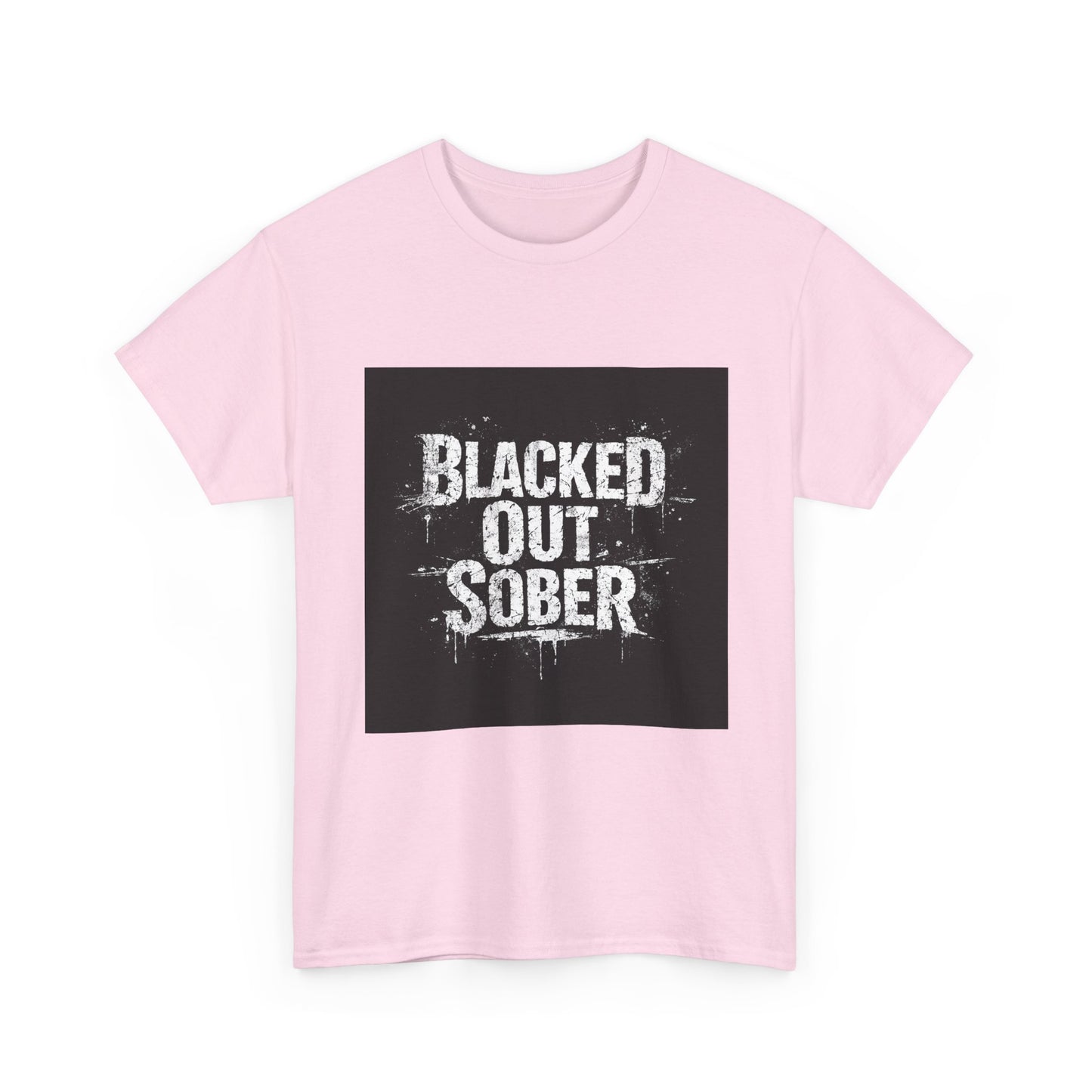Blacked Out Sober T-Shirt