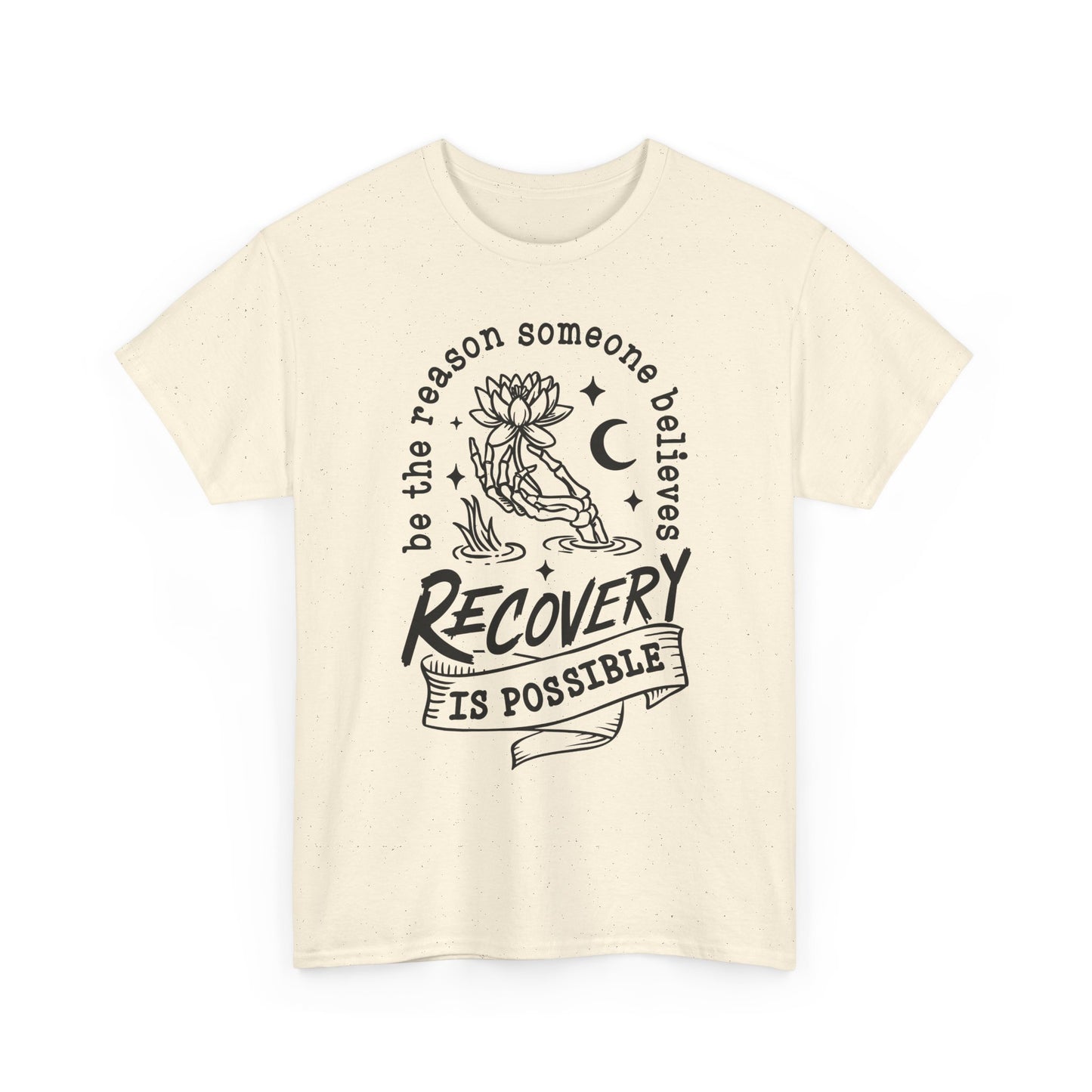 Recovery Is Possible T-Shirt — Inspirational Addiction Recovery Tee