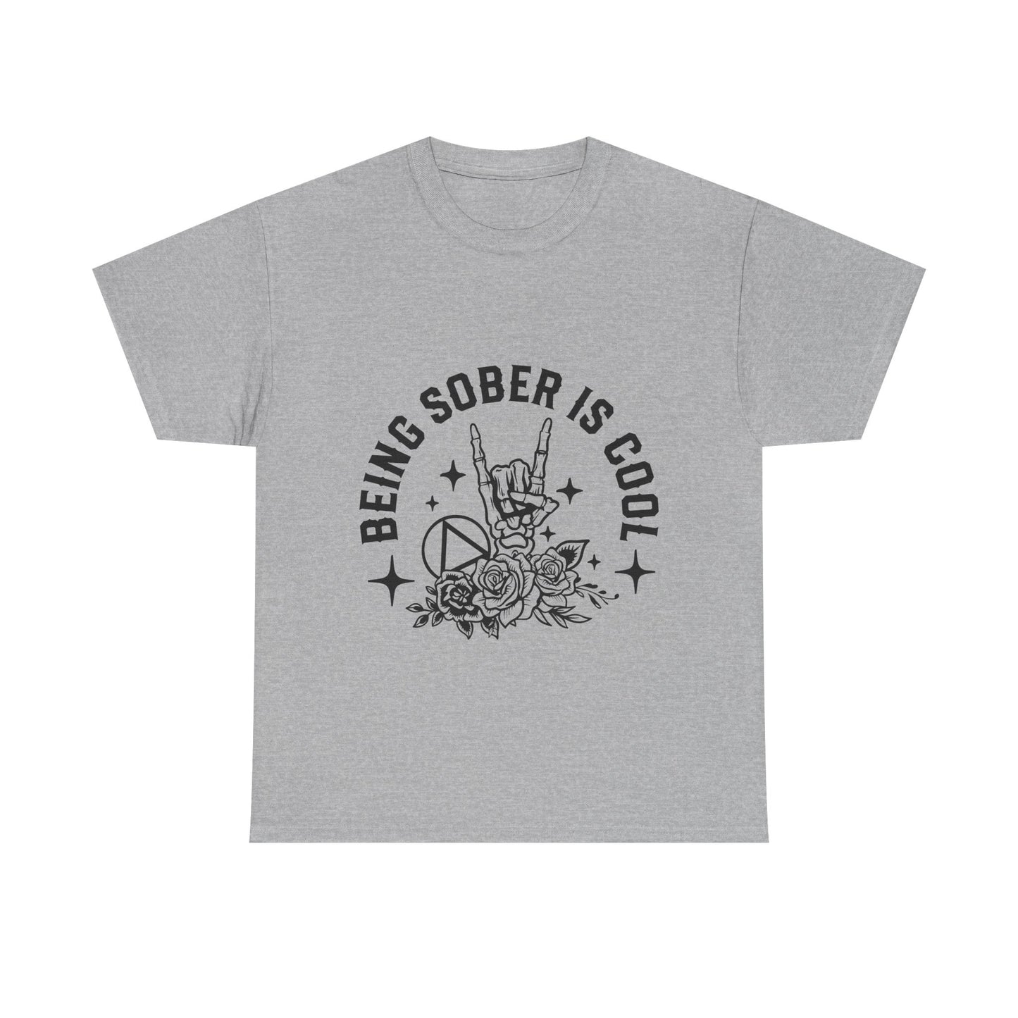 Being Sober Is Cool T‑Shirt