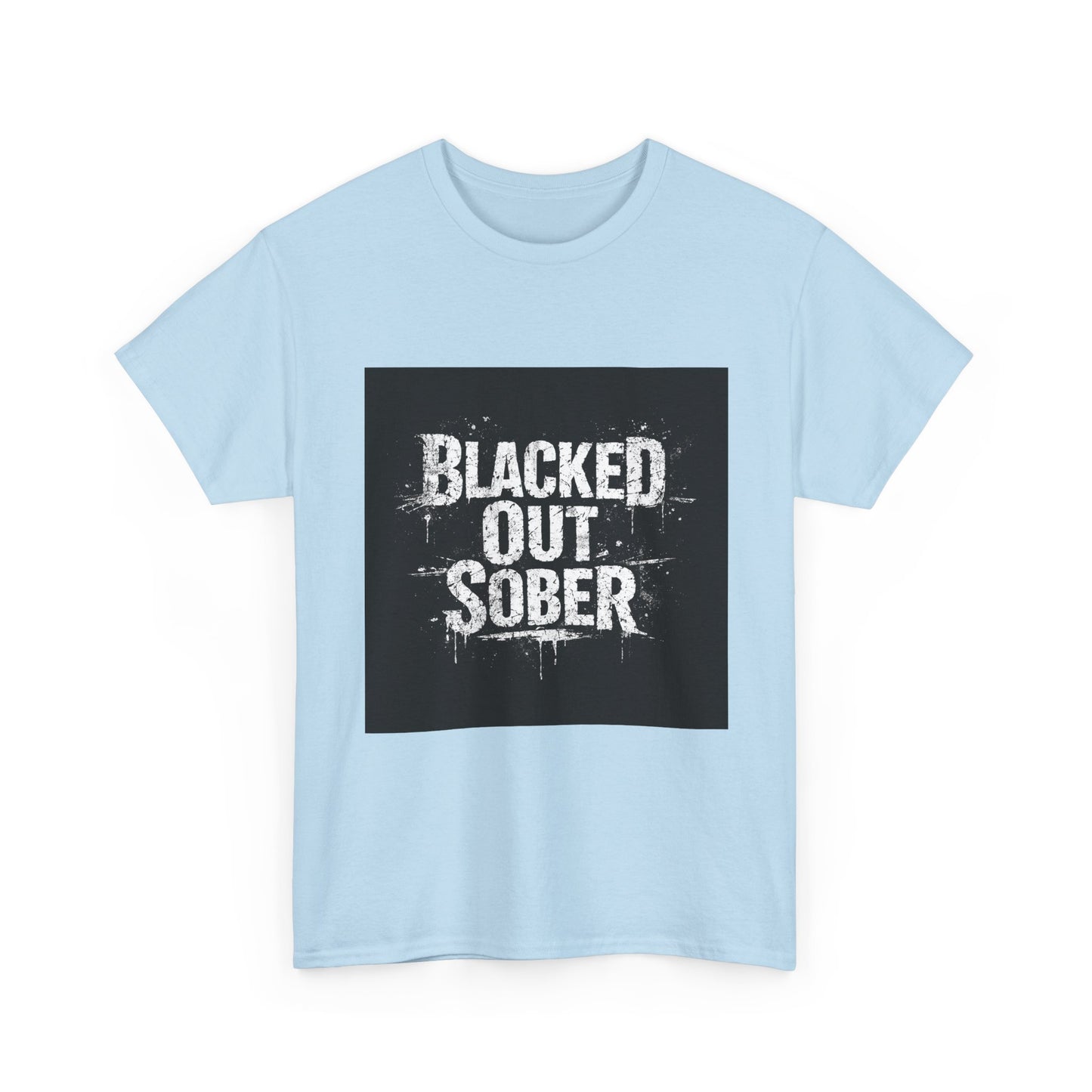 Blacked Out Sober T-Shirt