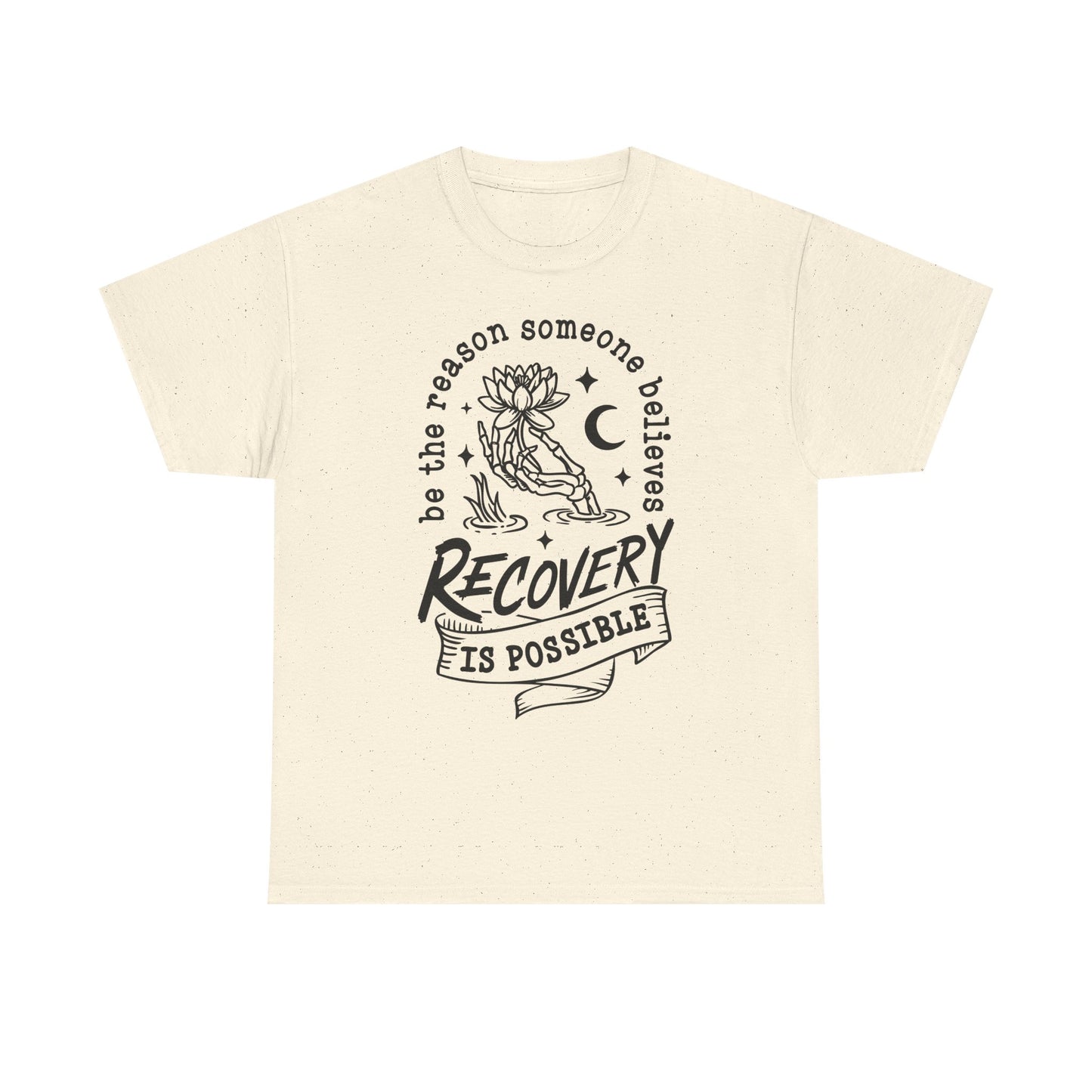 Recovery Is Possible T-Shirt — Inspirational Addiction Recovery Tee