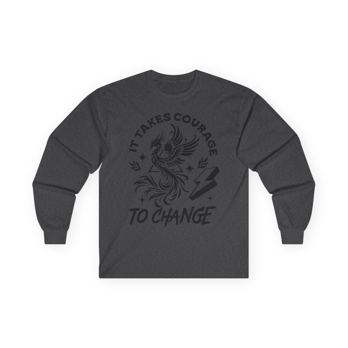 Long Sleeve Tee — "It Takes Courage to Change" Phoenix Graphic