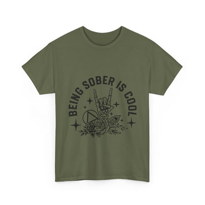 Being Sober Is Cool T‑Shirt