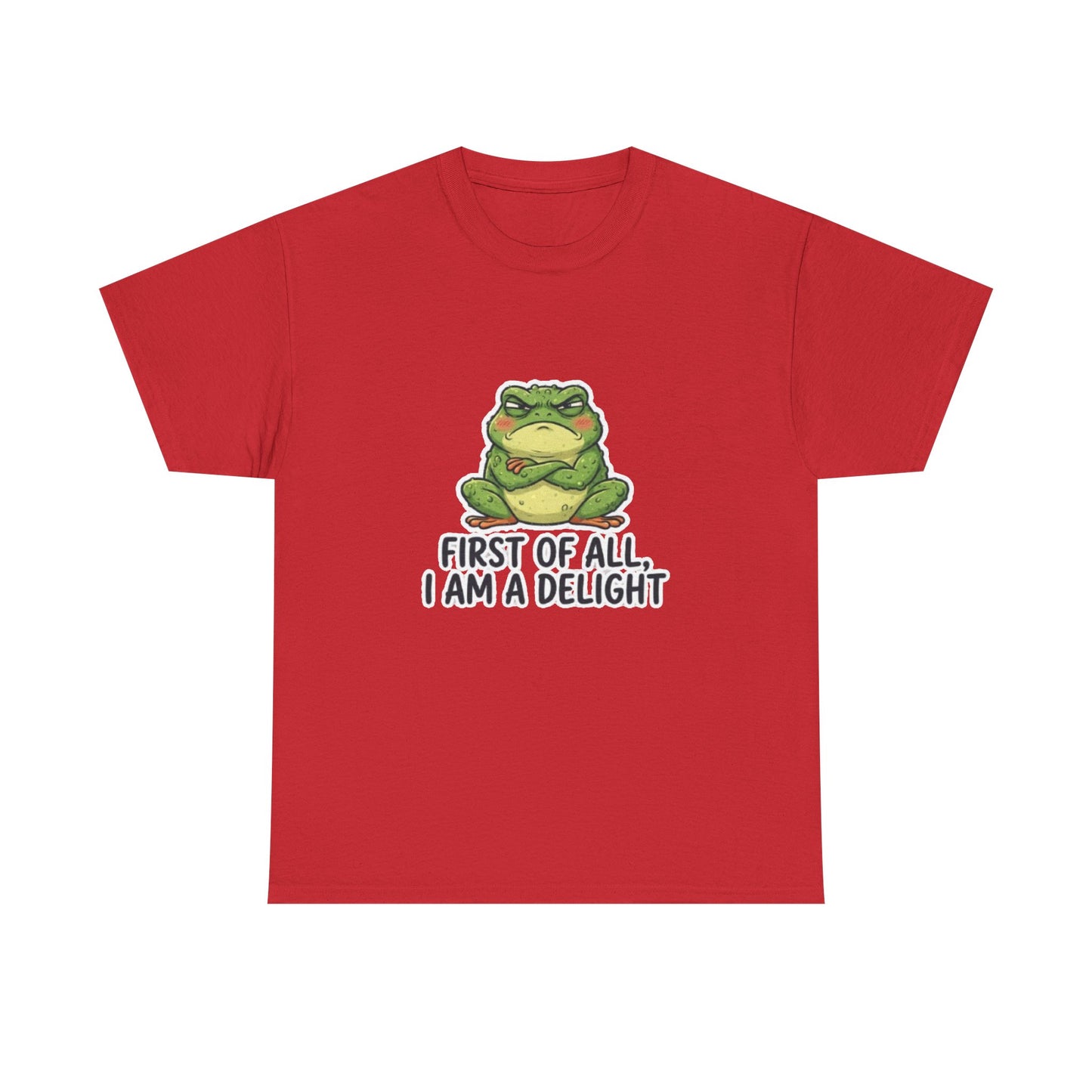 Funny Frog T-Shirt — "First of All, I Am a Delight" Cute Grumpy Frog Graphic Tee