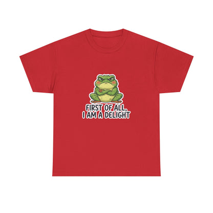 Funny Frog T-Shirt — "First of All, I Am a Delight" Cute Grumpy Frog Graphic Tee