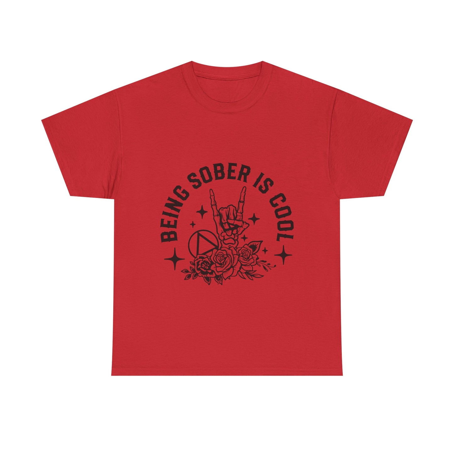 Being Sober Is Cool T‑Shirt