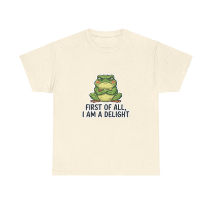 Funny Frog T-Shirt — "First of All, I Am a Delight" Cute Grumpy Frog Graphic Tee