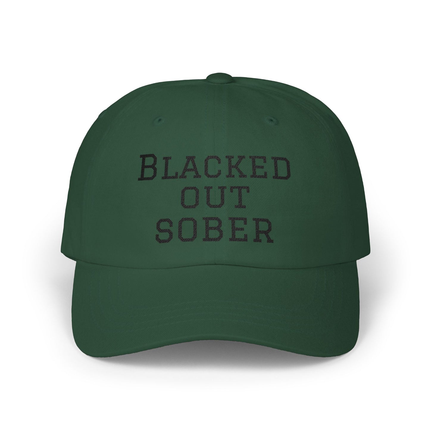 Dad Cap — "Blacked Out Sober" Embroidered Vintage Baseball Hat