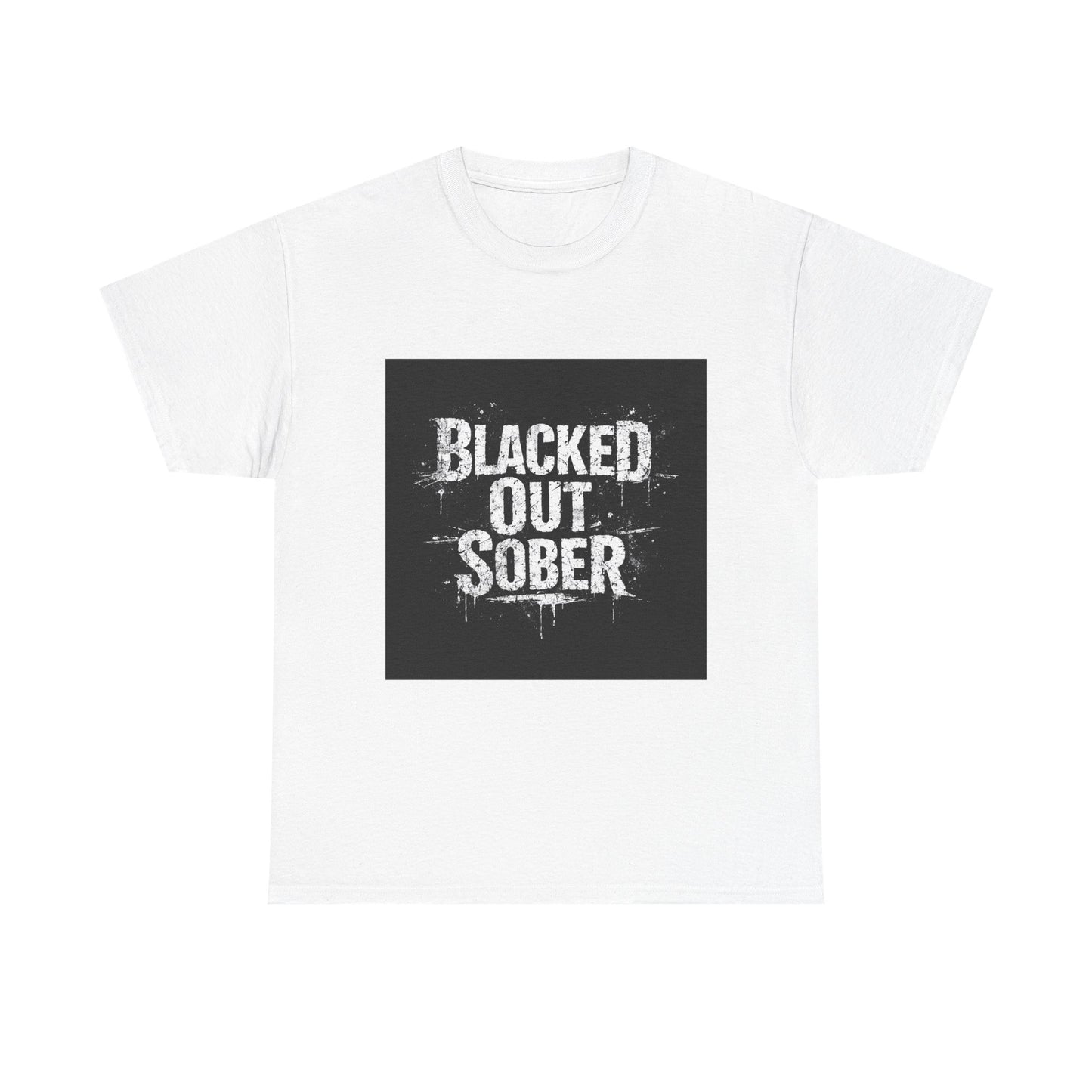 Blacked Out Sober T-Shirt