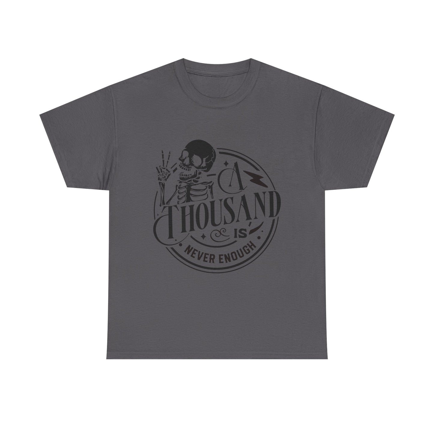 A Thousand Is Never Enough Skeleton Peace Sign T-Shirt