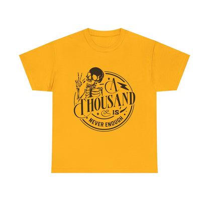 A Thousand Is Never Enough Skeleton Peace Sign T-Shirt