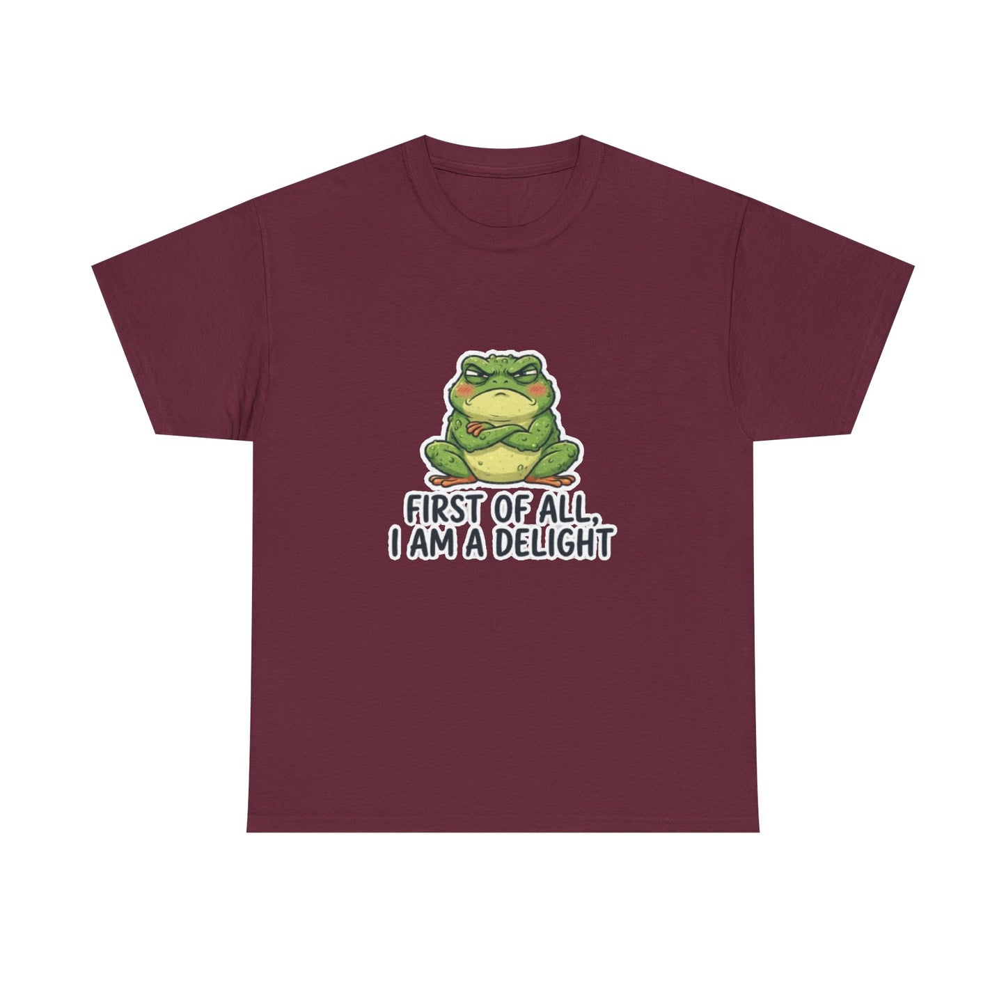 Funny Frog T-Shirt — "First of All, I Am a Delight" Cute Grumpy Frog Graphic Tee