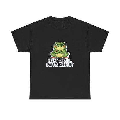 Funny Frog T-Shirt — "First of All, I Am a Delight" Cute Grumpy Frog Graphic Tee