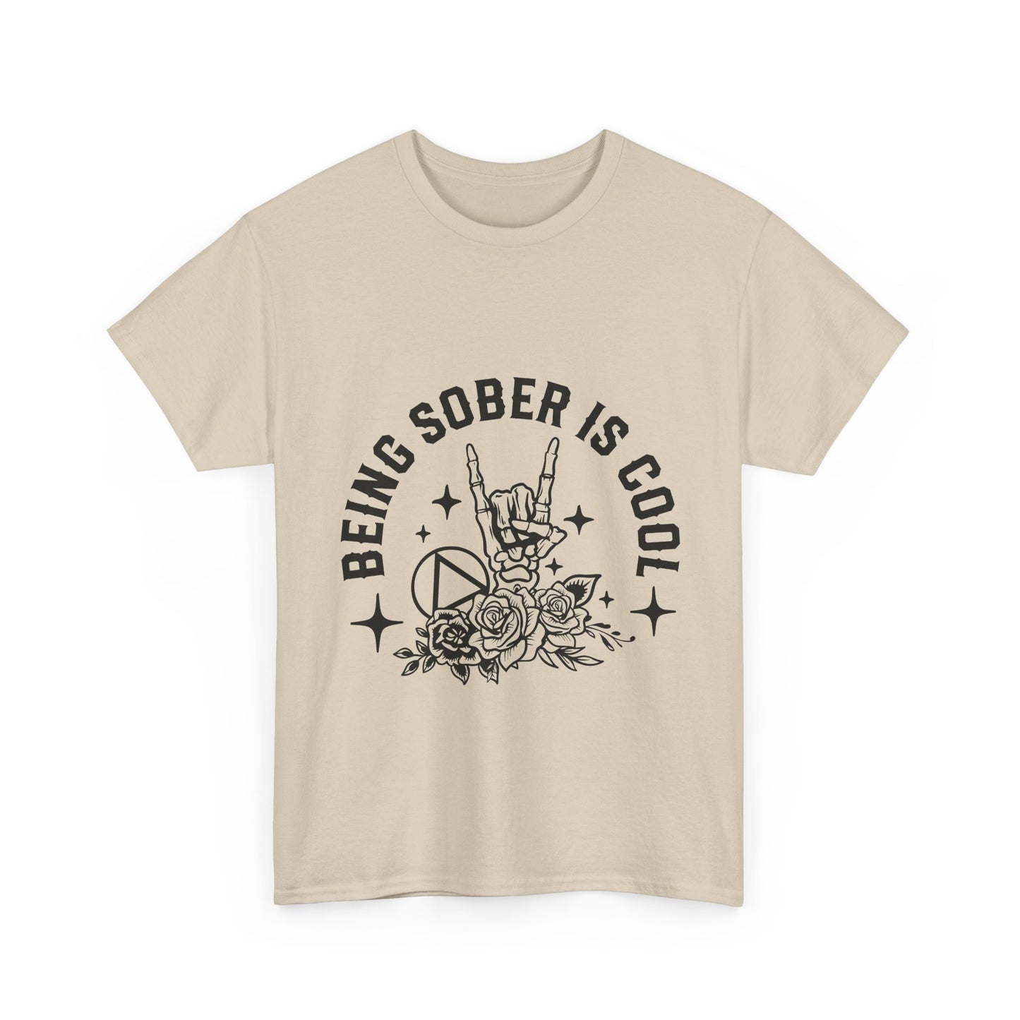 Being Sober Is Cool T‑Shirt
