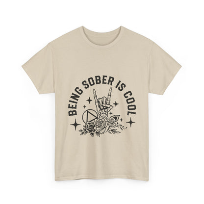 Being Sober Is Cool T‑Shirt