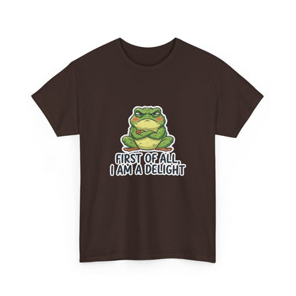 Funny Frog T-Shirt — "First of All, I Am a Delight" Cute Grumpy Frog Graphic Tee