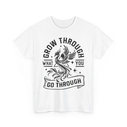 Grow Through What You Go Through T-Shirt — Inspirational Phoenix Graphic Tee
