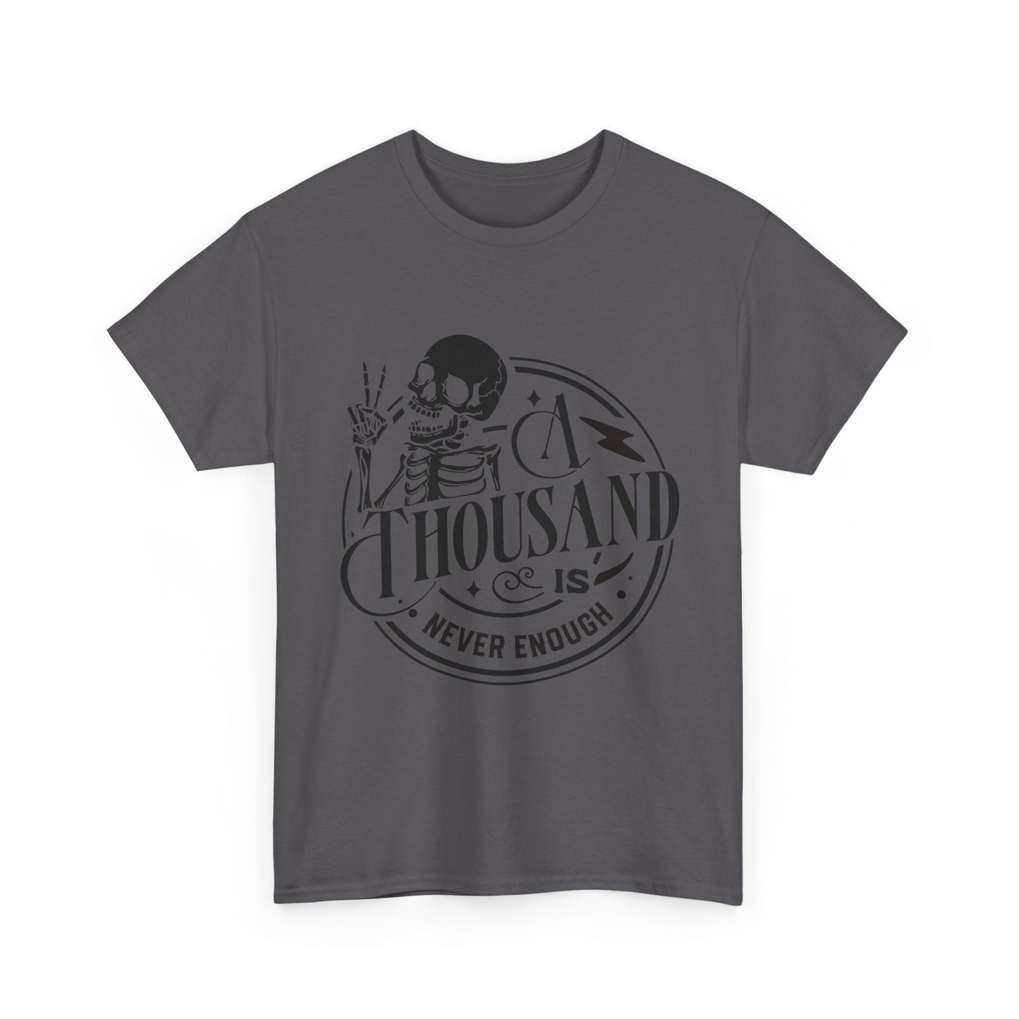 A Thousand Is Never Enough Skeleton Peace Sign T-Shirt