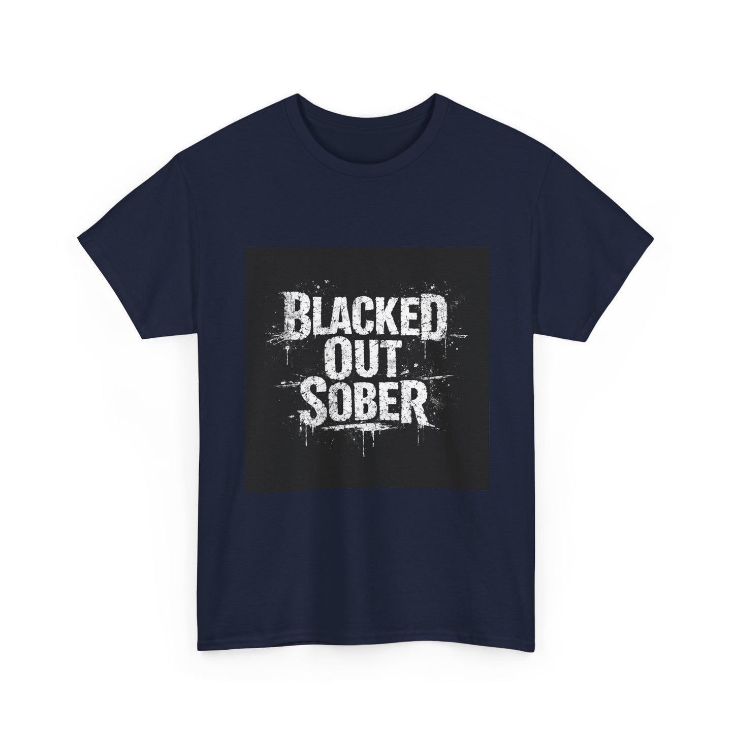Blacked Out Sober T-Shirt