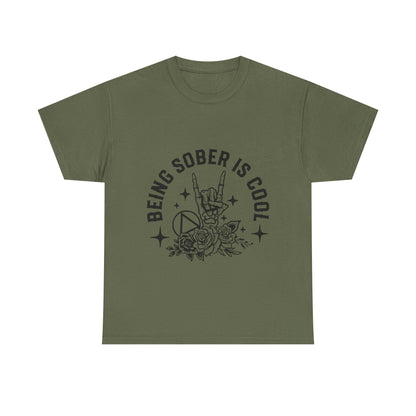 Being Sober Is Cool T‑Shirt