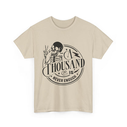 A Thousand Is Never Enough Skeleton Peace Sign T-Shirt