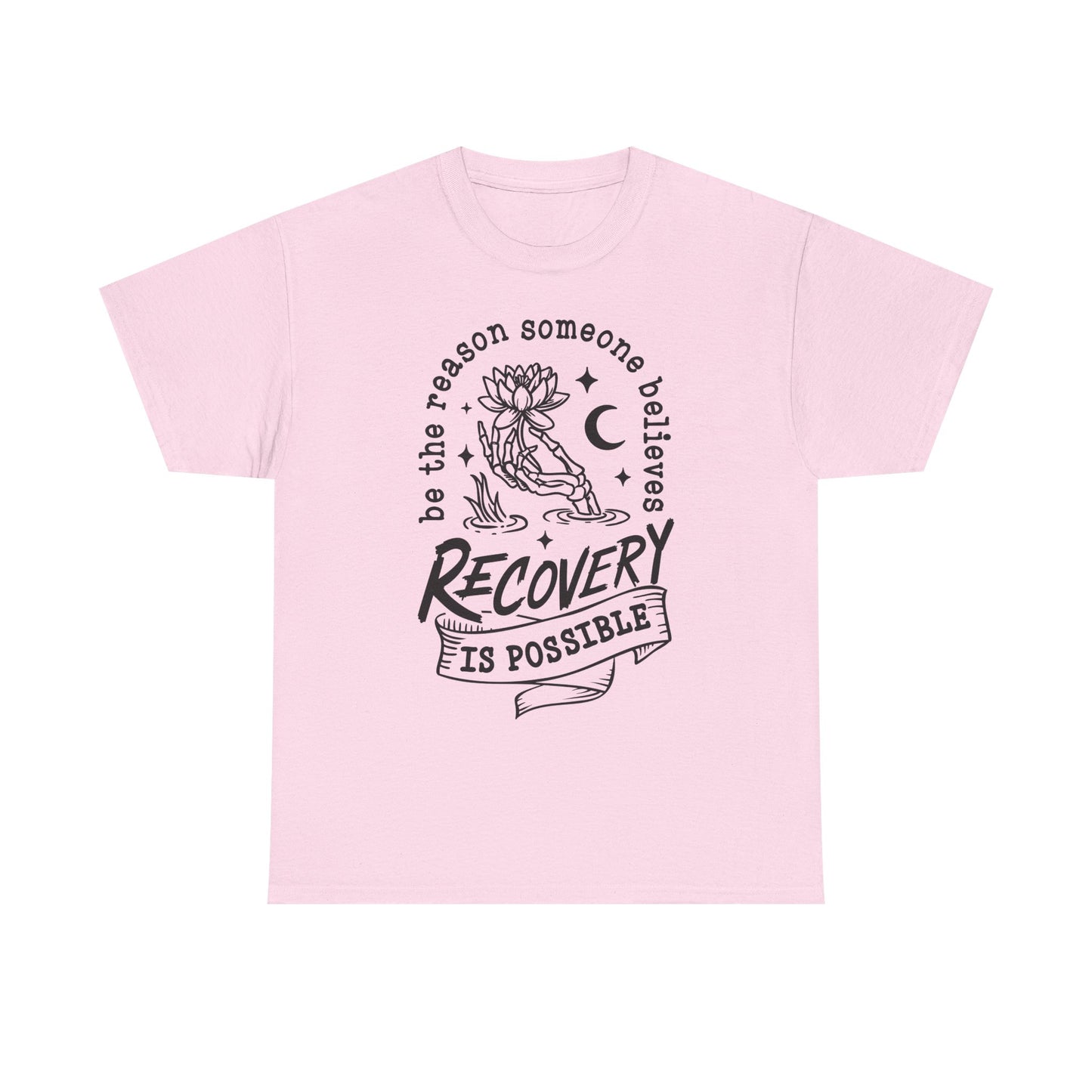 Recovery Is Possible T-Shirt — Inspirational Addiction Recovery Tee