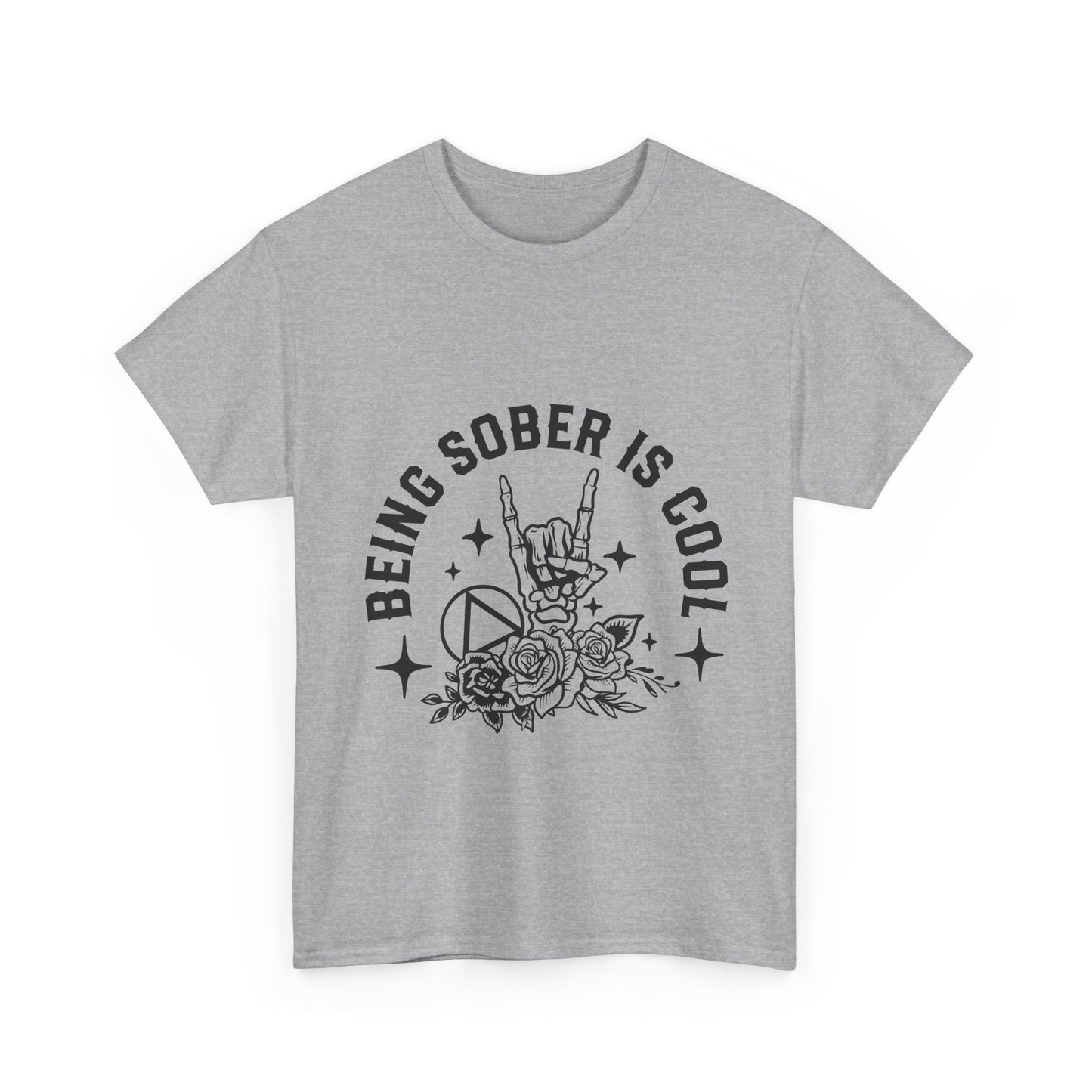 Being Sober Is Cool T‑Shirt