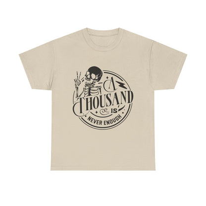 A Thousand Is Never Enough Skeleton Peace Sign T-Shirt