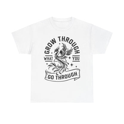 Grow Through What You Go Through T-Shirt — Inspirational Phoenix Graphic Tee
