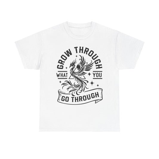 Grow Through What You Go Through T-Shirt — Inspirational Phoenix Graphic Tee