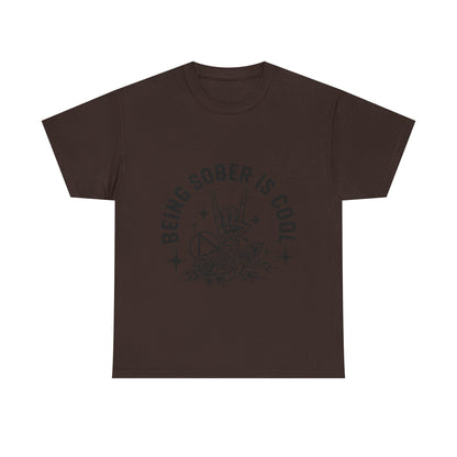 Being Sober Is Cool T‑Shirt