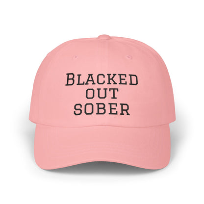 Dad Cap — "Blacked Out Sober" Embroidered Vintage Baseball Hat