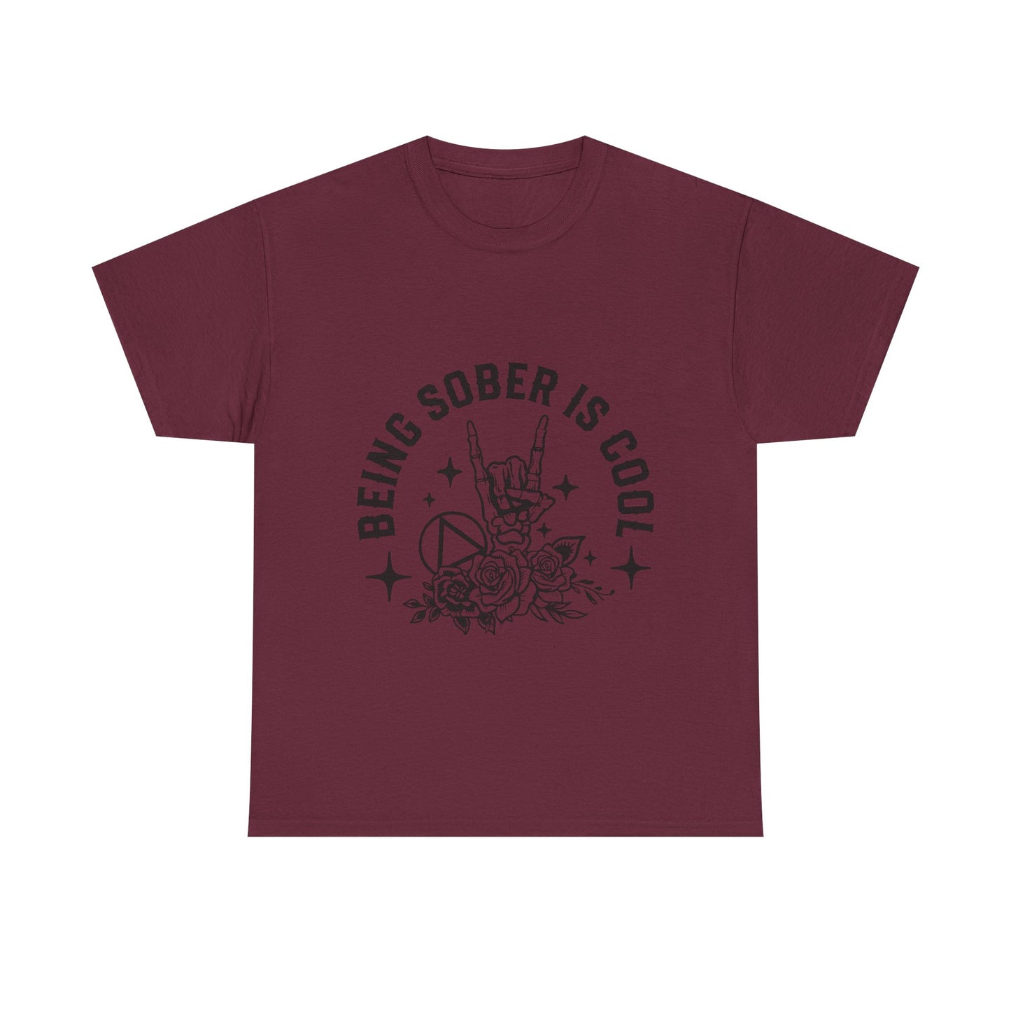 Being Sober Is Cool T‑Shirt