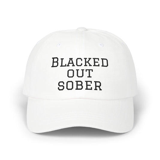 Dad Cap — "Blacked Out Sober" Embroidered Vintage Baseball Hat